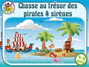 Animation de chasse au trésor pirates & sirènes pour enfants de 4 et 5 ans
