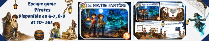 Escape game Navire Pirates Fantômes 6 et 7 ans